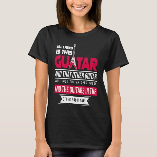 All I Need Is This Guitarist Music Lover Bass Spi T-Shirt (Vorderseite)