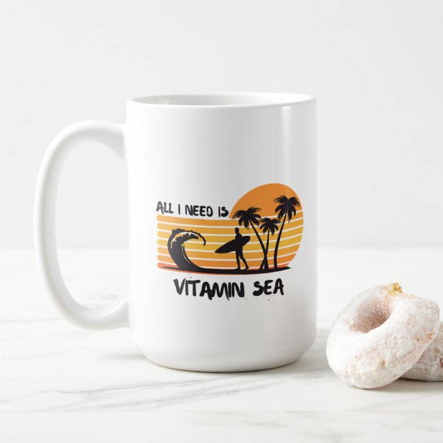 All I need is vitamin SEA T-shirt. Coffee Mug Kaffeetasse (Mit Donut)