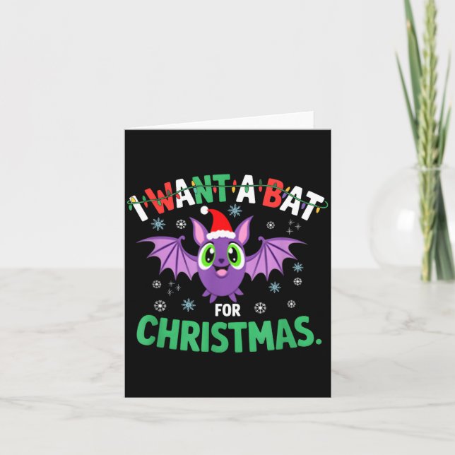 All I Want For Christmas Is A Bat Ugly Xmas Holida Karte (Vorderseite)
