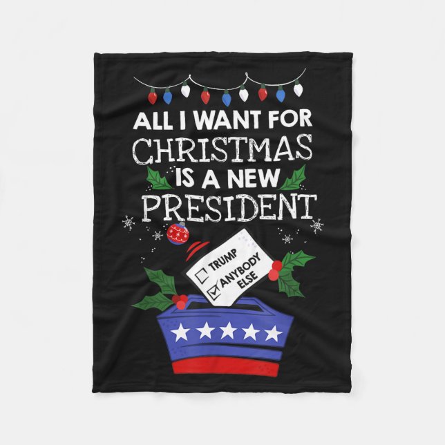 All I Want For Christmas Is A New President Trump  Fleecedecke (Vorderseite)