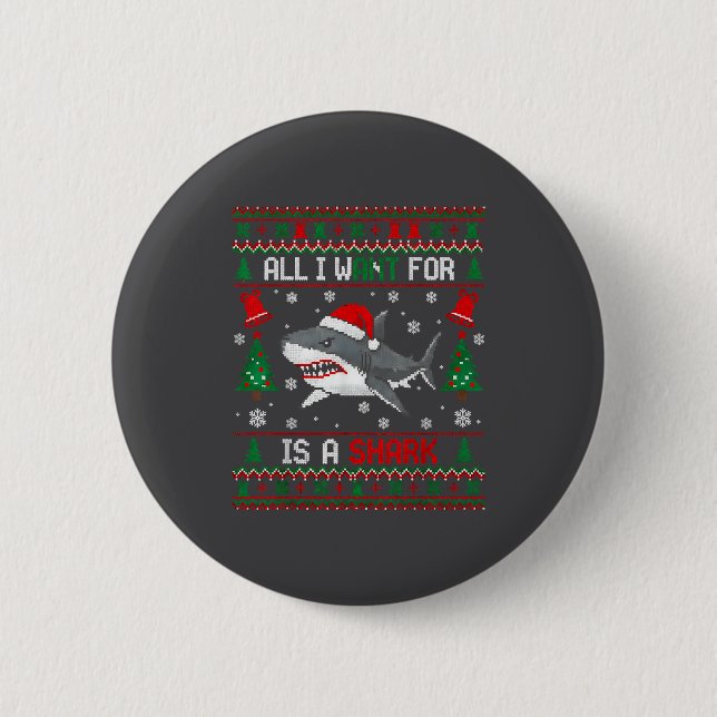 All-i-want-for Christmas Is A Shark, Funny Shark C Button (Vorderseite)