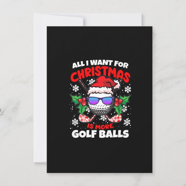 All I Want For Christmas Is More Golf Balls Funny  Einladung (Vorderseite)