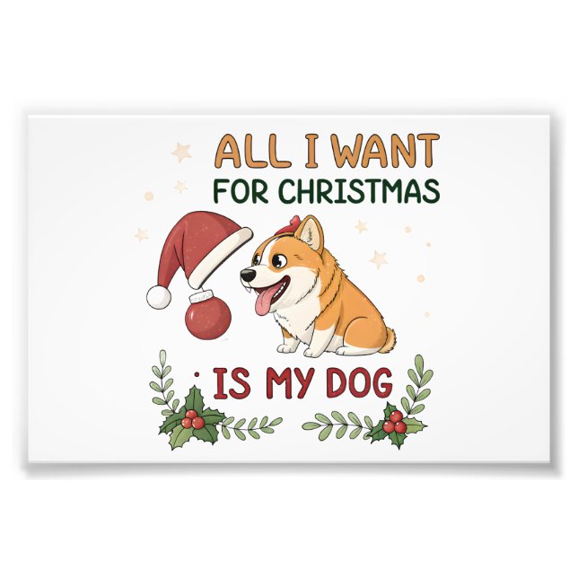 All I Want for Christmas Is My Dog Art Fotodruck (Vorne)