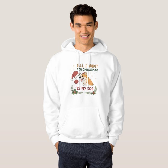 All I Want for Christmas Is My Dog Art Hoodie (Vorne ganz)