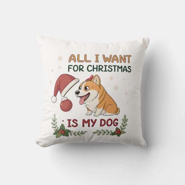 All I Want for Christmas Is My Dog Art Kissen (Vorderseite)