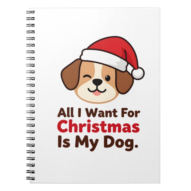 All I Want for Christmas Is My Dog Art Notizblock (Vorderseite)