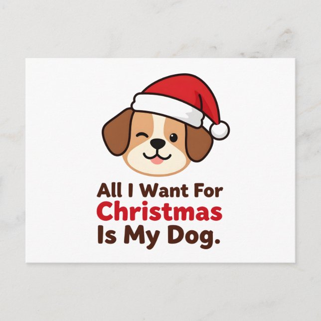All I Want for Christmas Is My Dog Art Postkarte (Vorderseite)