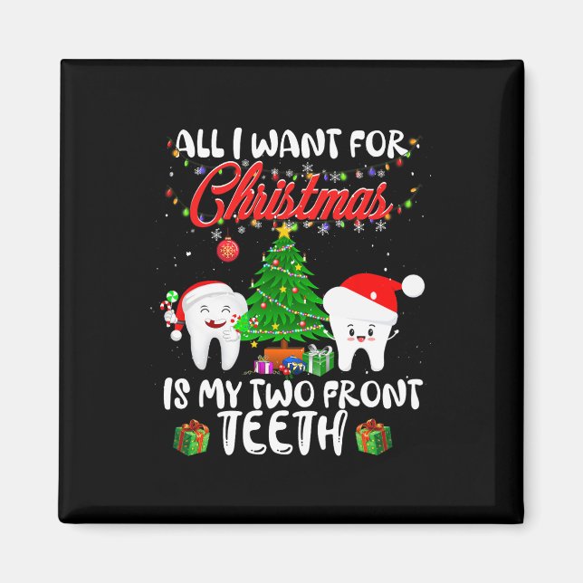 All I want for Christmas is My Two Front Teeth Fun Magnet (Vorne)