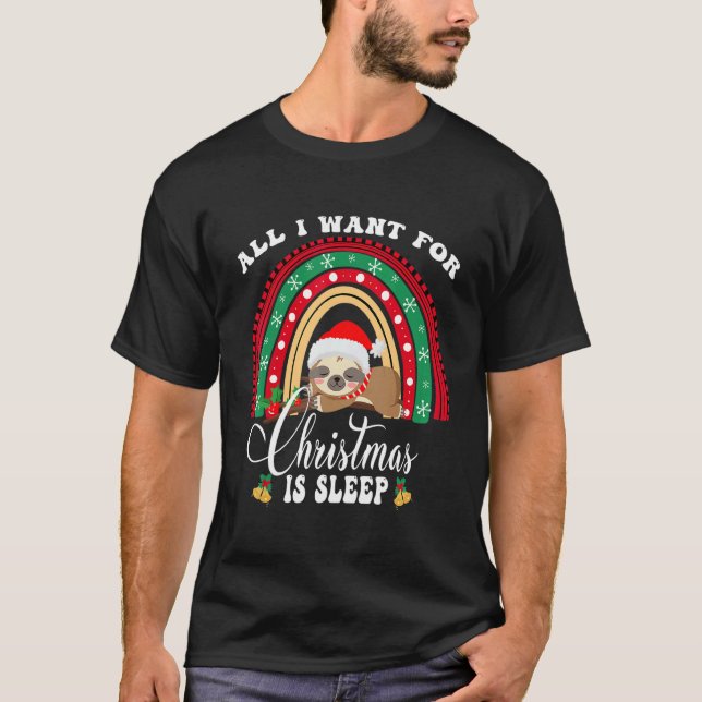 All I Want For Christmas Is Sleep  Sloth Rainbow X T-Shirt (Vorderseite)