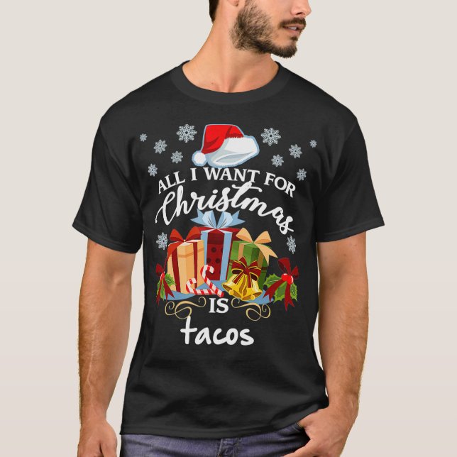 All I Want For Christmas Is Tacos Funny Mexican T-Shirt (Vorderseite)