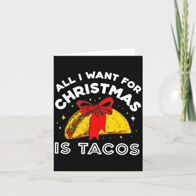 All I Want For Christmas Is Tacos Long Sleeve  Karte (Vorderseite)