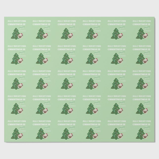 All I want for Christmas is treats Geschenkpapier (Flach)