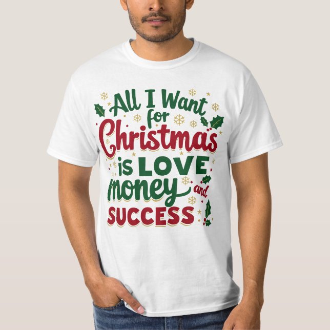 All I Want for Christmas T-Shirt (Vorderseite)