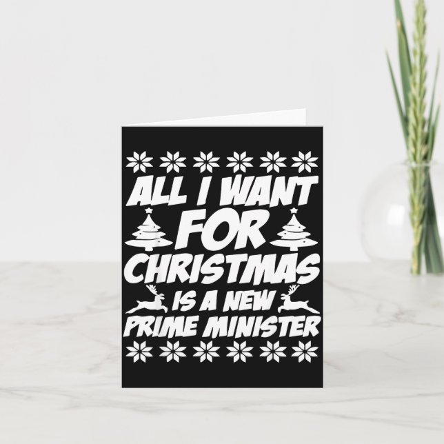 All I Want For Xmas Is A New Prime Minister Funny  Karte (Vorderseite)
