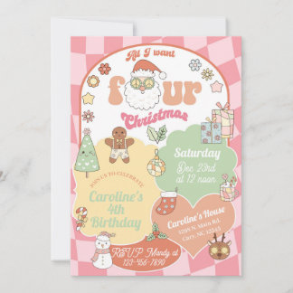 All I want four Christmas girl 4th birthday. Einladung