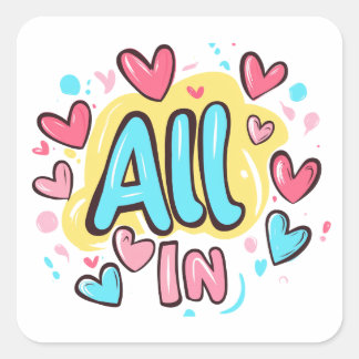 "All in" Graffiti-Stil Quadratischer Aufkleber