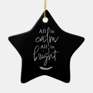 All Is Calm All is Bright Black Modern Star Keramik Ornament