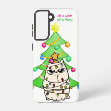 All Is Calm All Is Meow Cat Samsung Galaxy Case