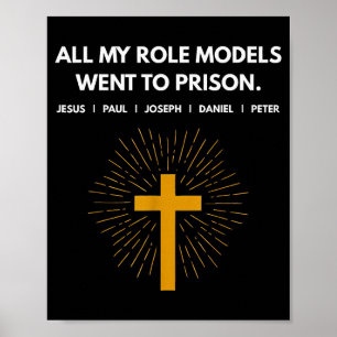 All meine Vorbilder kamen ins Gefängnis Jesus Lust Poster