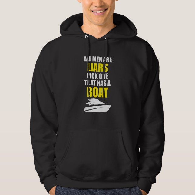 All men are liars pick one that has a boat hoodie (Vorderseite)