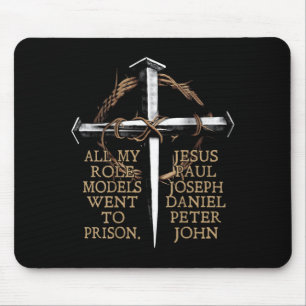 All My Role-Models sind ins Gefängnis gegangen Jes Mousepad