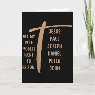All My Vorbilder kamen ins Gefängnis - Jesus ...(a Karte