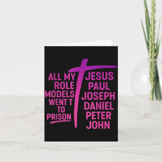 All My Vorbilder Sind Ins Gefängnis Gegangen Jesus Karte (Vorderseite)