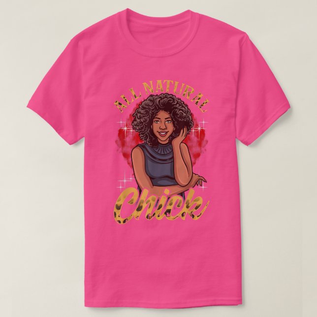 All Natural Afro American Natural Hair Bla T-Shirt (Design vorne)