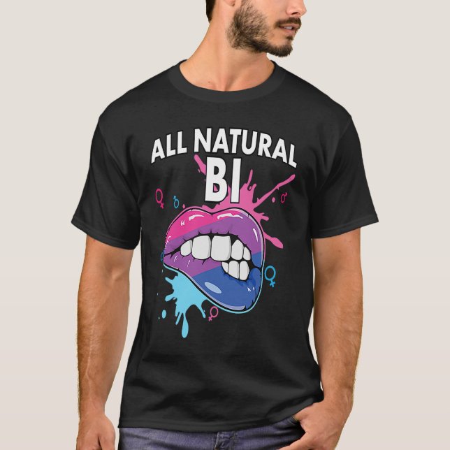 All Natural Bi Flag Bisexual Rainbow Pride Bisexua T-Shirt (Vorderseite)