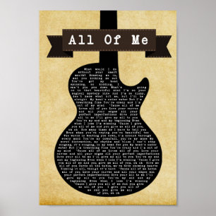 All Of Me Black Guitar Song Lyric Wall Art Print Poster