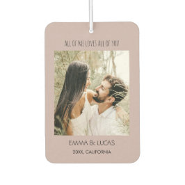 All of Me Loves All of You Custom Photo Collage Autolufterfrischer