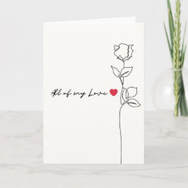 All of My Love Rose Card Karte