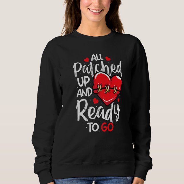 All Patched Up Open Heart Surgery Bypass Surgery S Sweatshirt (Vorderseite)