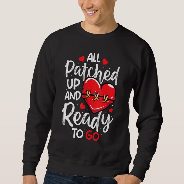 All Patched Up Open Heart Surgery Bypass Surgery S Sweatshirt (Vorderseite)