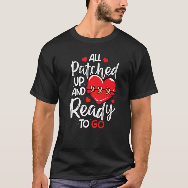 All Patched Up Open Heart Surgery Bypass Surgery S T-Shirt (Vorderseite)