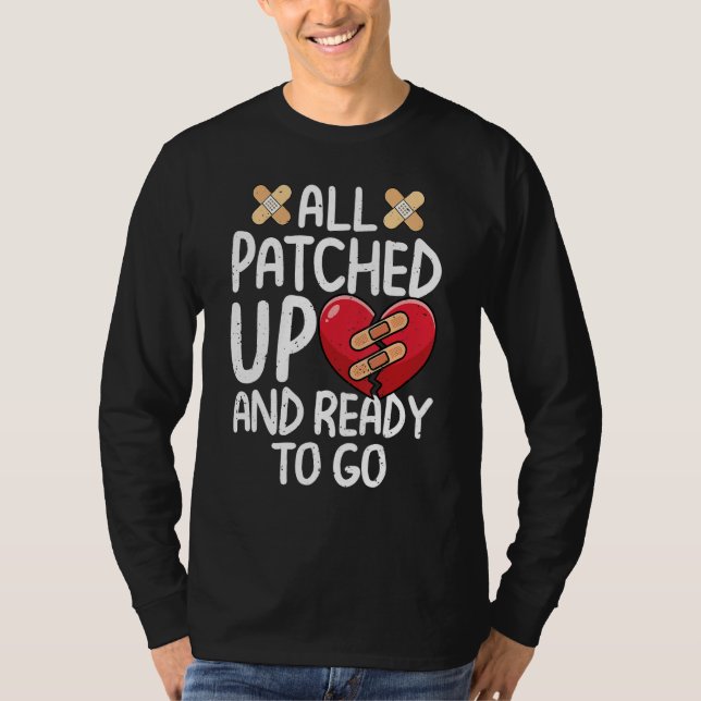 All Patched Up Open Heart Surgery Recovery Survivo T-Shirt (Vorderseite)