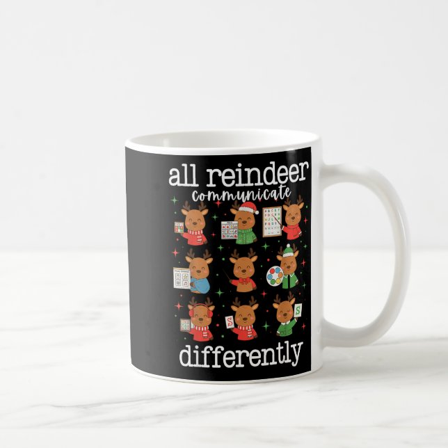 All Reindeer Communicate Differently Xmas Autism A Kaffeetasse (Rechts)