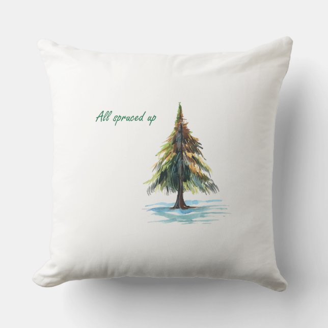 All spruced up kissen (Vorderseite)