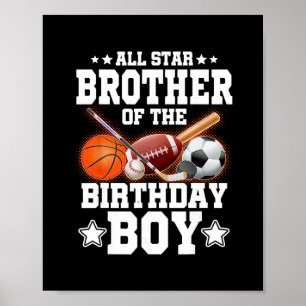 All-Star-Bruder des Geburtstagsjungen Sketll Fußba Poster