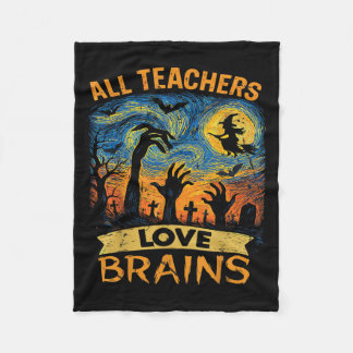 All Teachers Love Brains Shirt Funny Teacher Hallo Fleecedecke