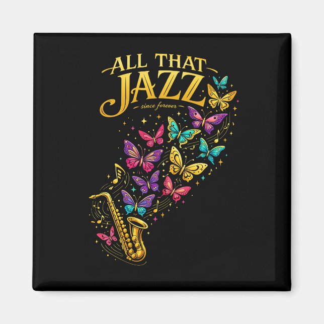 All That Jazz Magnet (Vorne)