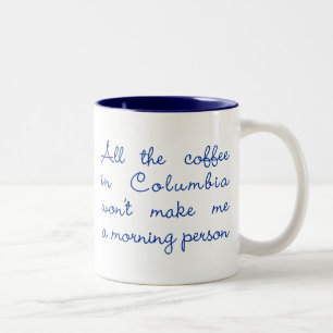 All the Coffee in Columbia (Navy Blue) Zweifarbige Tasse