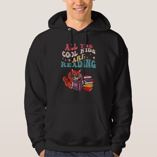 All the Cool Kids are Reading Book Reading Teacher Hoodie (Vorderseite)