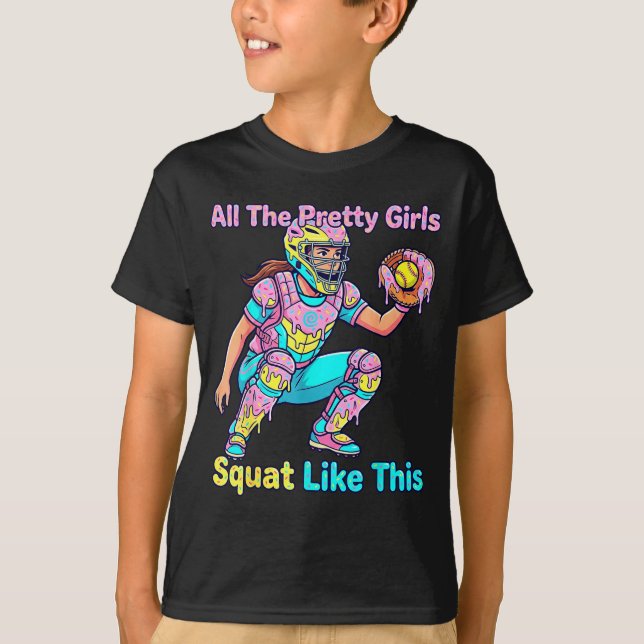 All The Pretty Girls Squat Like This Ice Cream Sof T-Shirt (Vorderseite)