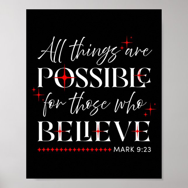 All Things Are Ssible For Those Who Believe Mk 9_2 Poster (Vorne)
