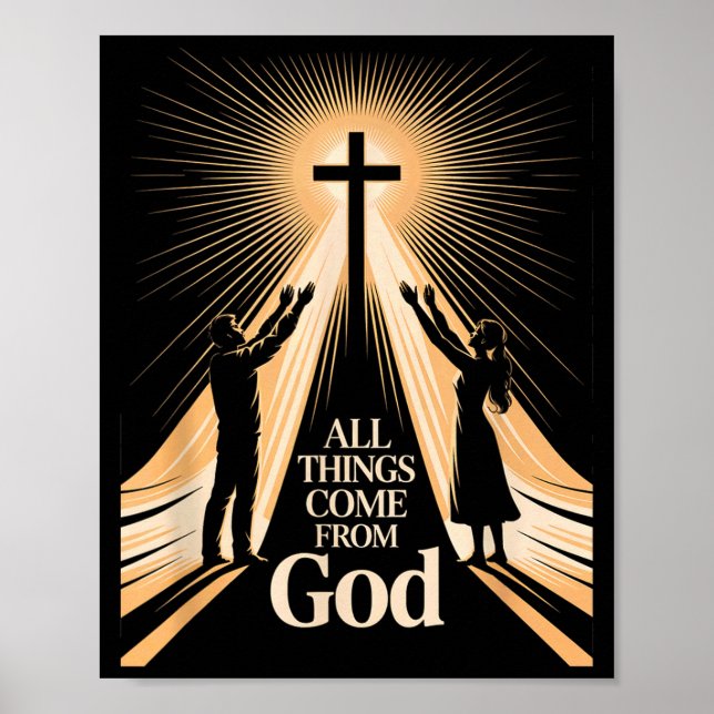 All Things Come From God Christian Worship Unity  Poster (Vorne)