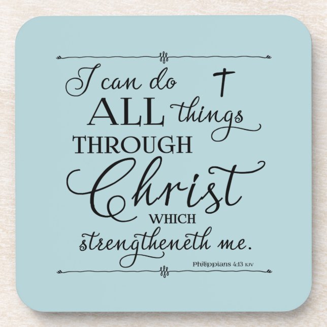 All Things Through Christ - Philippians 4:13 Getränkeuntersetzer (Vorderseite)