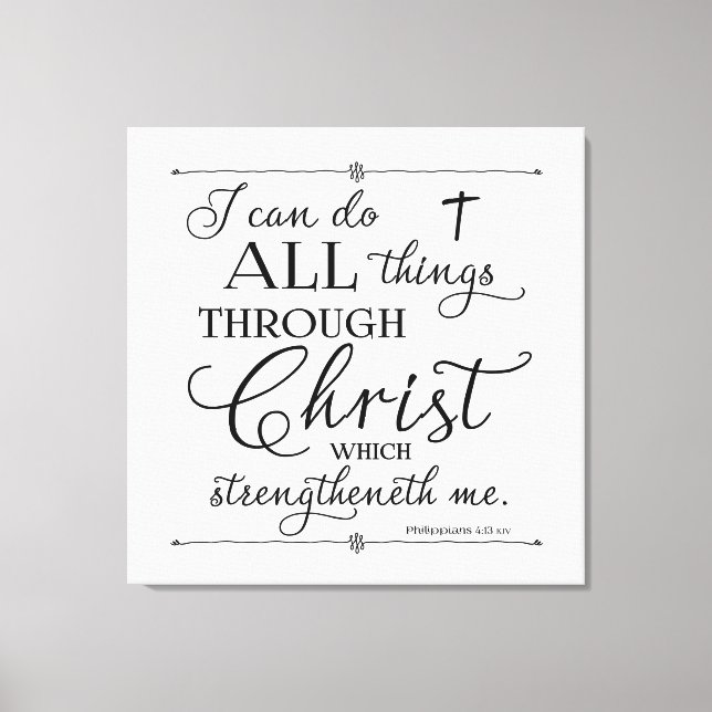 All Things Through Christ - Philippians 4:13 Leinwanddruck (Vorderseite)