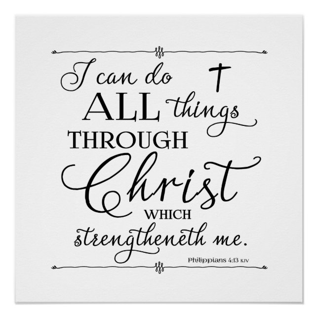 All Things Through Christ - Philippians 4:13 Poster (Vorderseite)