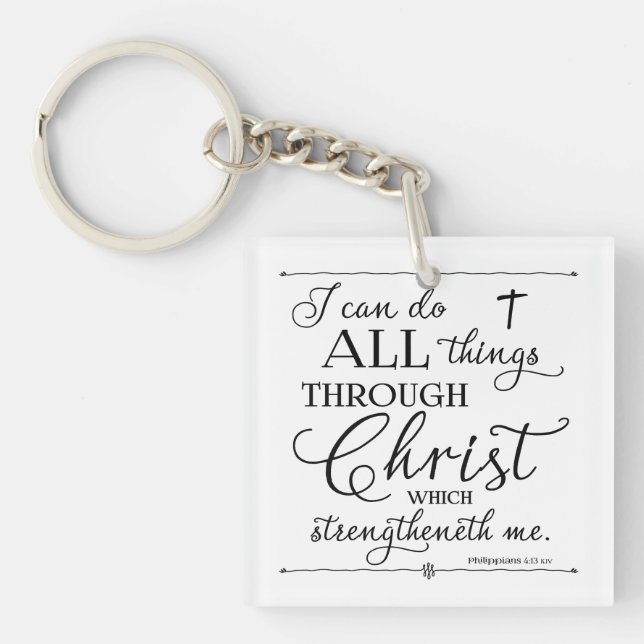 All Things Through Christ - Philippians 4:13 Schlüsselanhänger (Vorderseite)